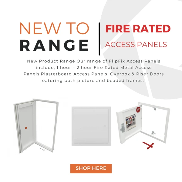 NEW TO RANGE - Fire Rated Access Panels